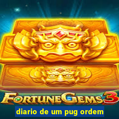 diario de um pug ordem